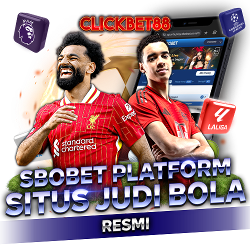 CLICKBET88 | SBOBET88 Login Wap Situs Judi Bola Online Daftar SBOBET